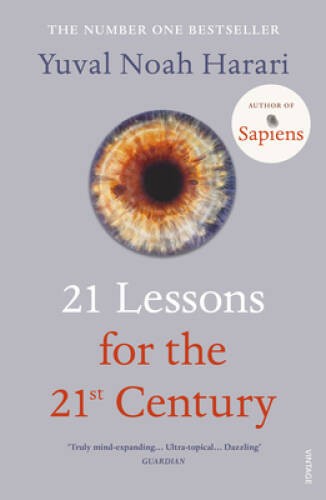 21 Lessons for the 21st Century – Paperback By Harari, Yuval Noah – GOOD