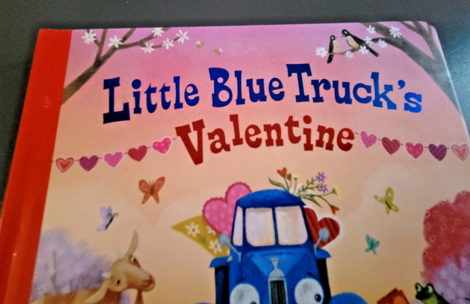 Little Blue Truck’s Valentine – Toddler Board Book by Alice Schertle – Brand New