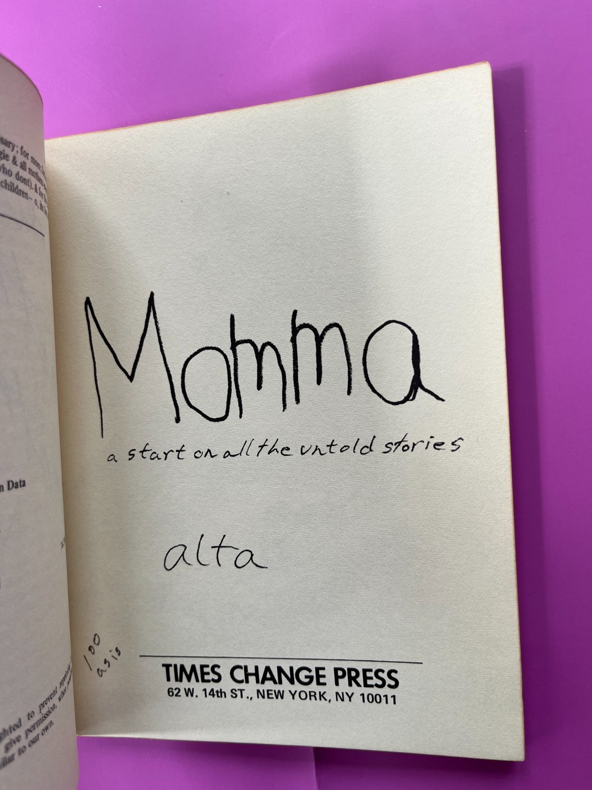 ALTA / True Story Prose 1st Edition 1973, MOMMA ~ SIGNED ~ feminist poet women