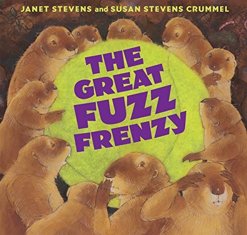 The Great Fuzz Frenzy by Janet Stevens