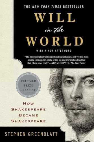 Will in the World: How – Paperback, by Greenblatt Stephen – Very Good