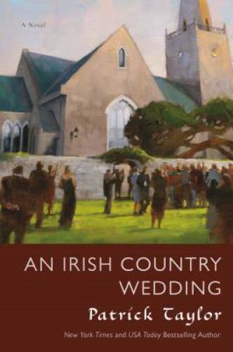 An Irish Country Wedding: A Novel (Irish Country Books) – Hardcover – GOOD