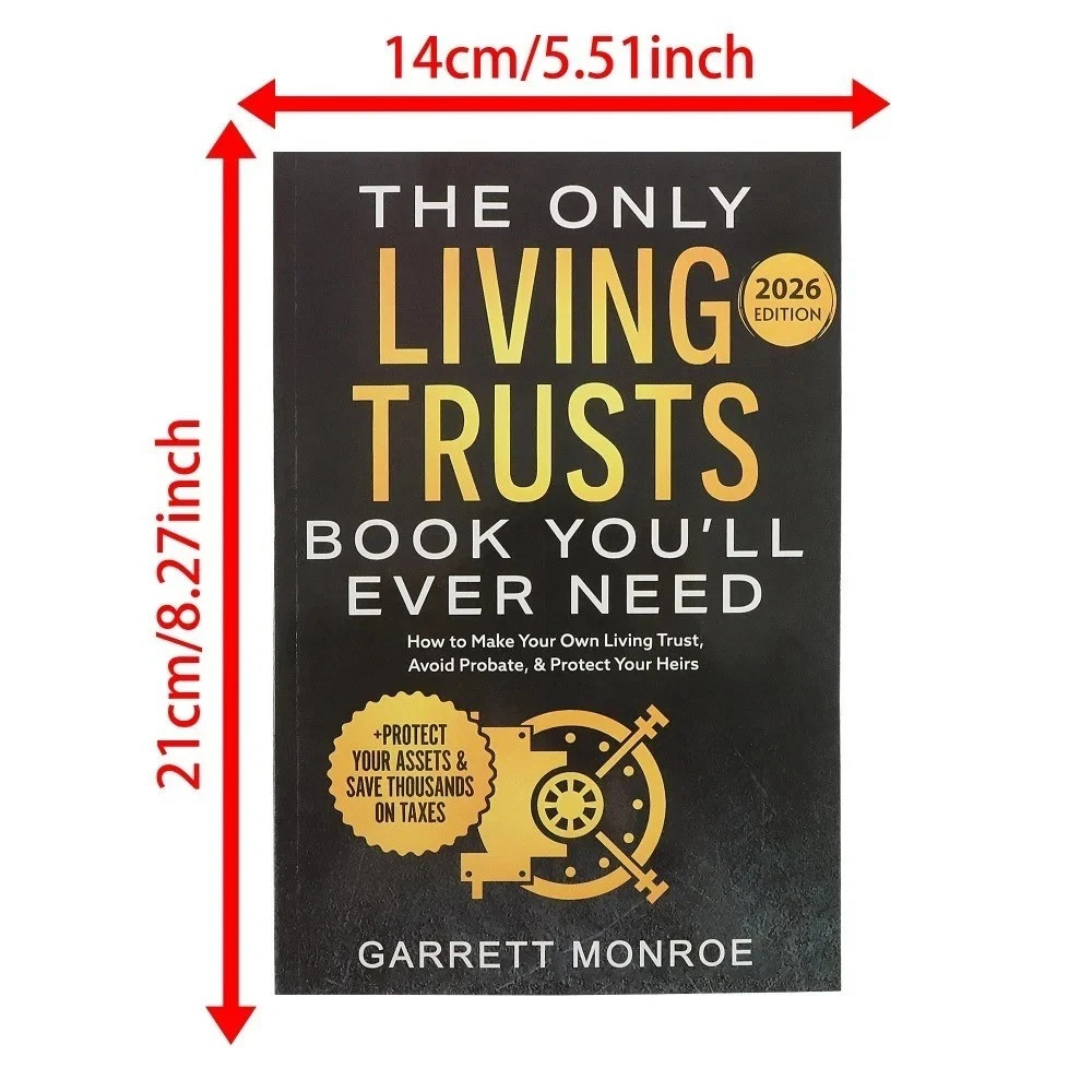 The Only Living Trusts Book You’ll Ever Need 2025 by by Garrett Monroe