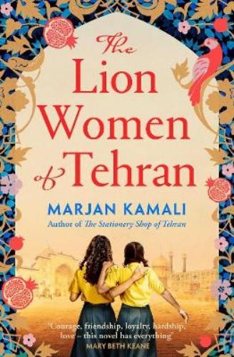 Marjan Kamali The Lion Women of Tehran (Paperback)