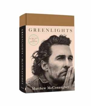Greenlights – Hardcover, by McConaughey Matthew – Good b