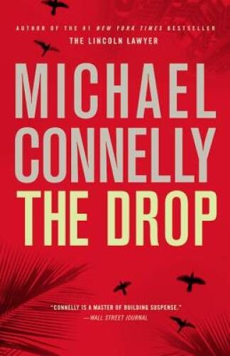 The Drop (A Harry Bosch Novel) – Hardcover By Connelly, Michael – VERY GOOD