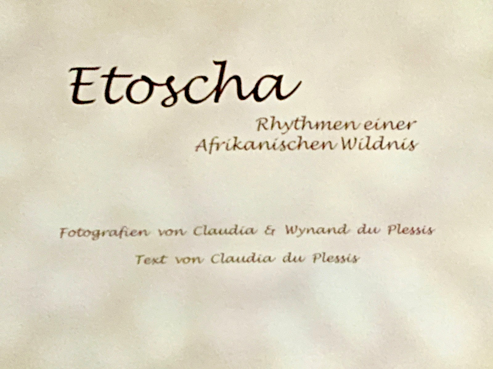 Claudia & Wynand du Plessis @ Etoscha @ Rythmen einer Afrikanischen Wildnis 2003