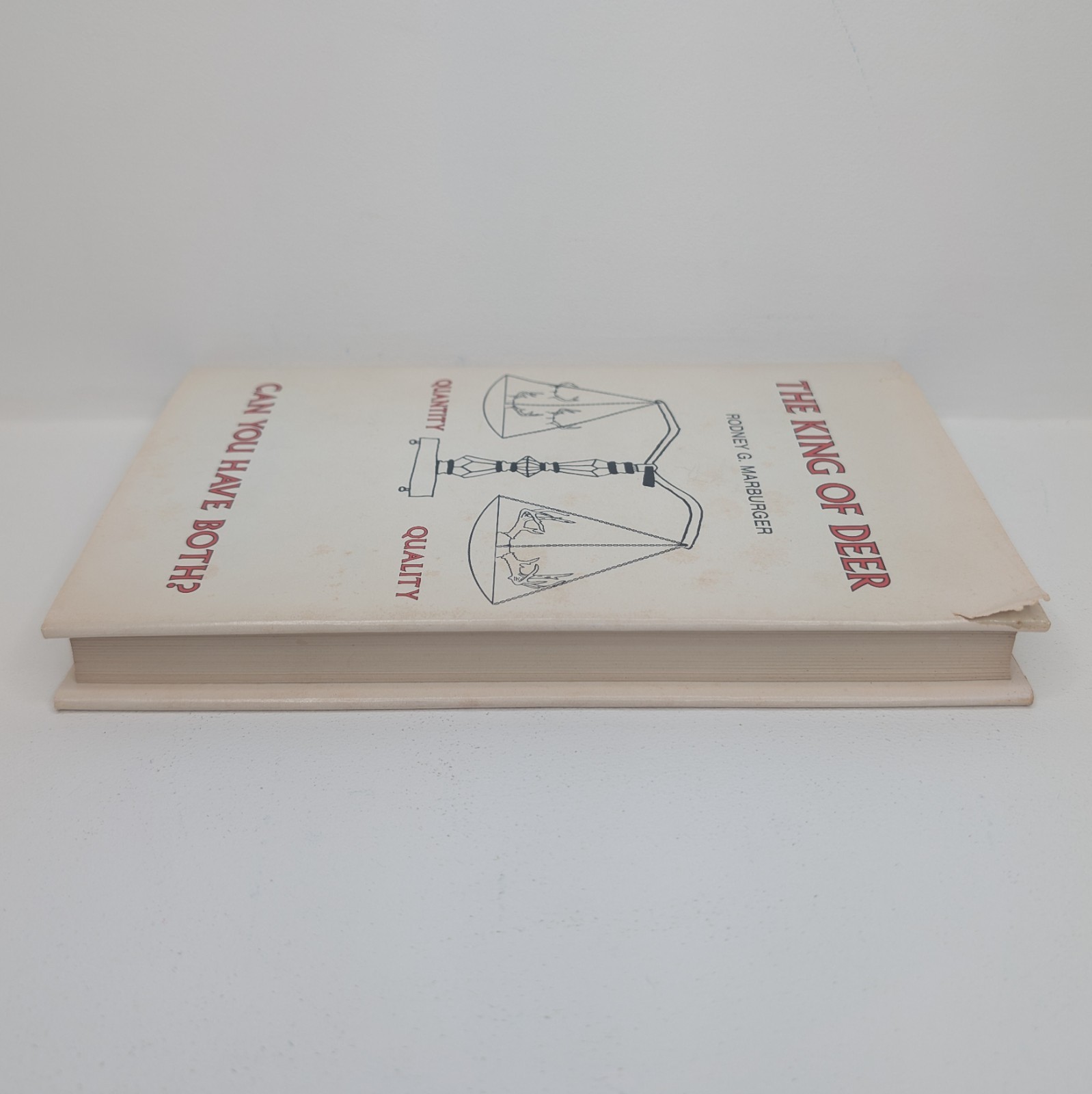 The King of Deer by Rodney G. Marburger SIGNED 1986 Second Edition ~ 272 Pages