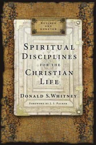 Spiritual Disciplines for the Christian Life – Paperback – VERY GOOD