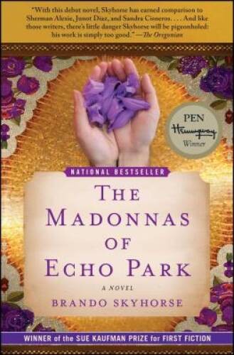 The Madonnas of Echo Park: A Novel – Paperback By Skyhorse, Brando – VERY GOOD