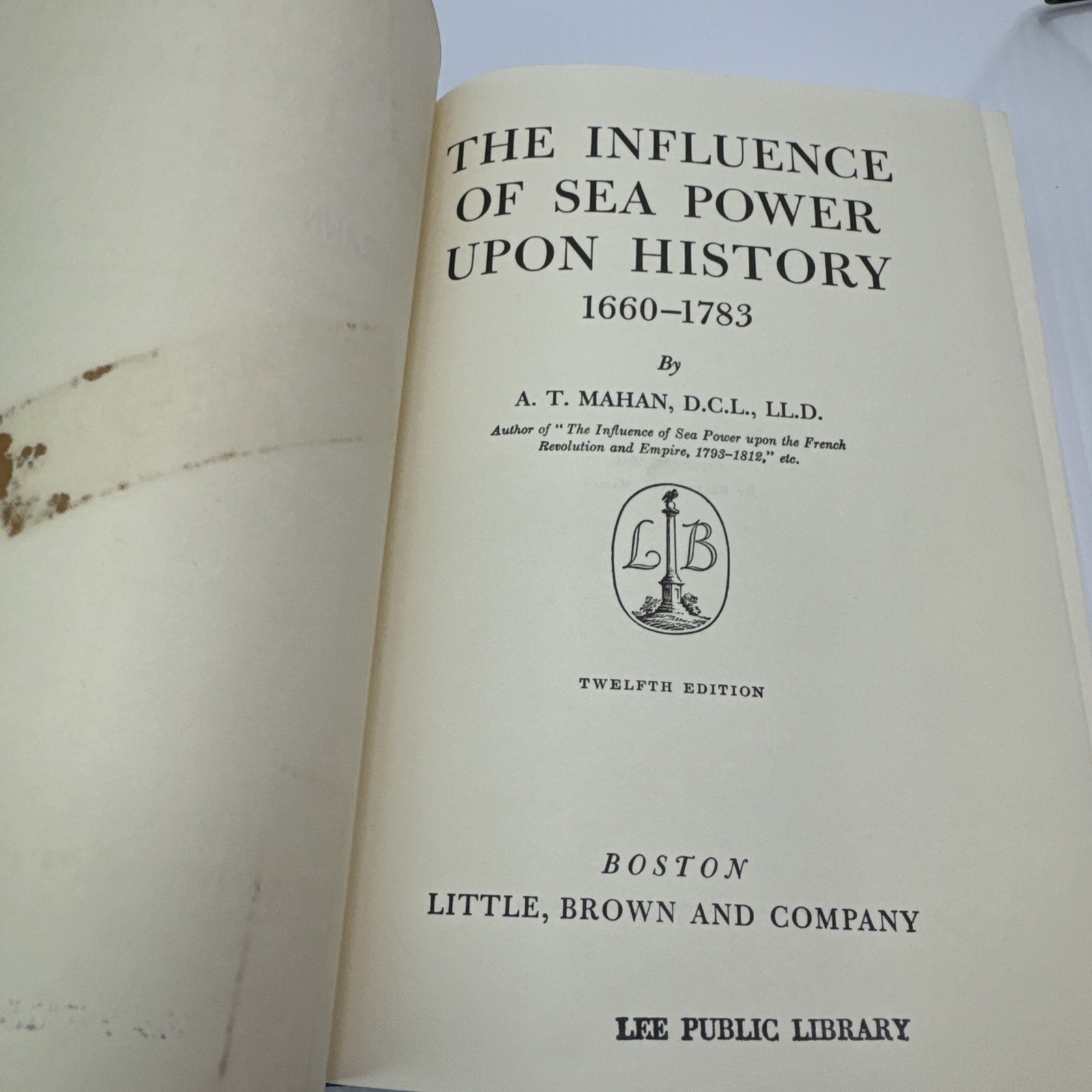 The Influence of Sea Power Upon History 1660-1783 Alfred Thayer Mahan ExLib HC