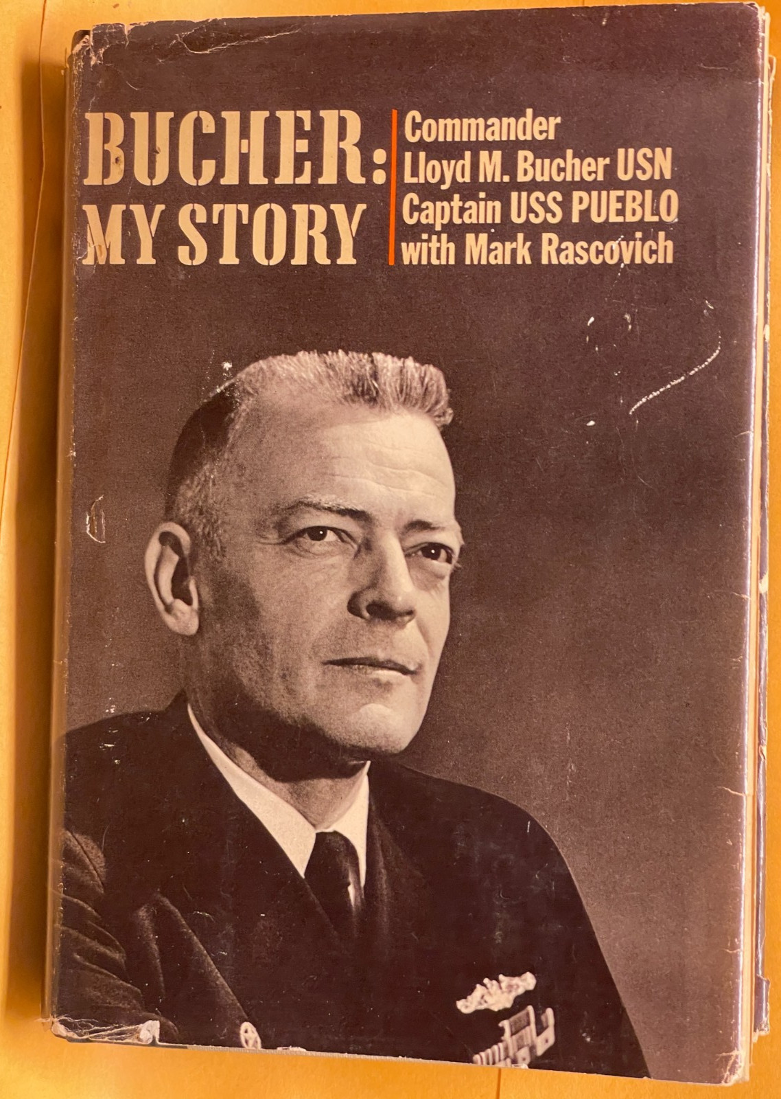 SIGNED / LLOYD M ‘PETE’ BUCHER MY STORY / USN Captain USS Pueblo 1st Print+ More