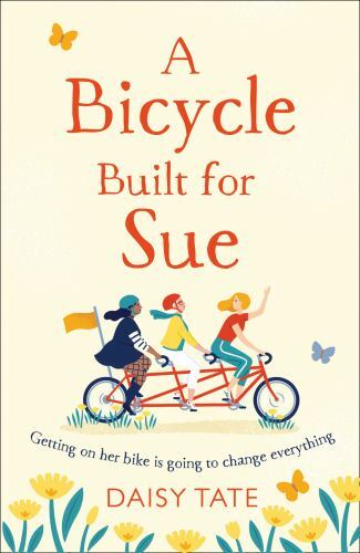 Bicycle Built for Sue by Daisy Tate (2021, Uk-B Format Paperback)