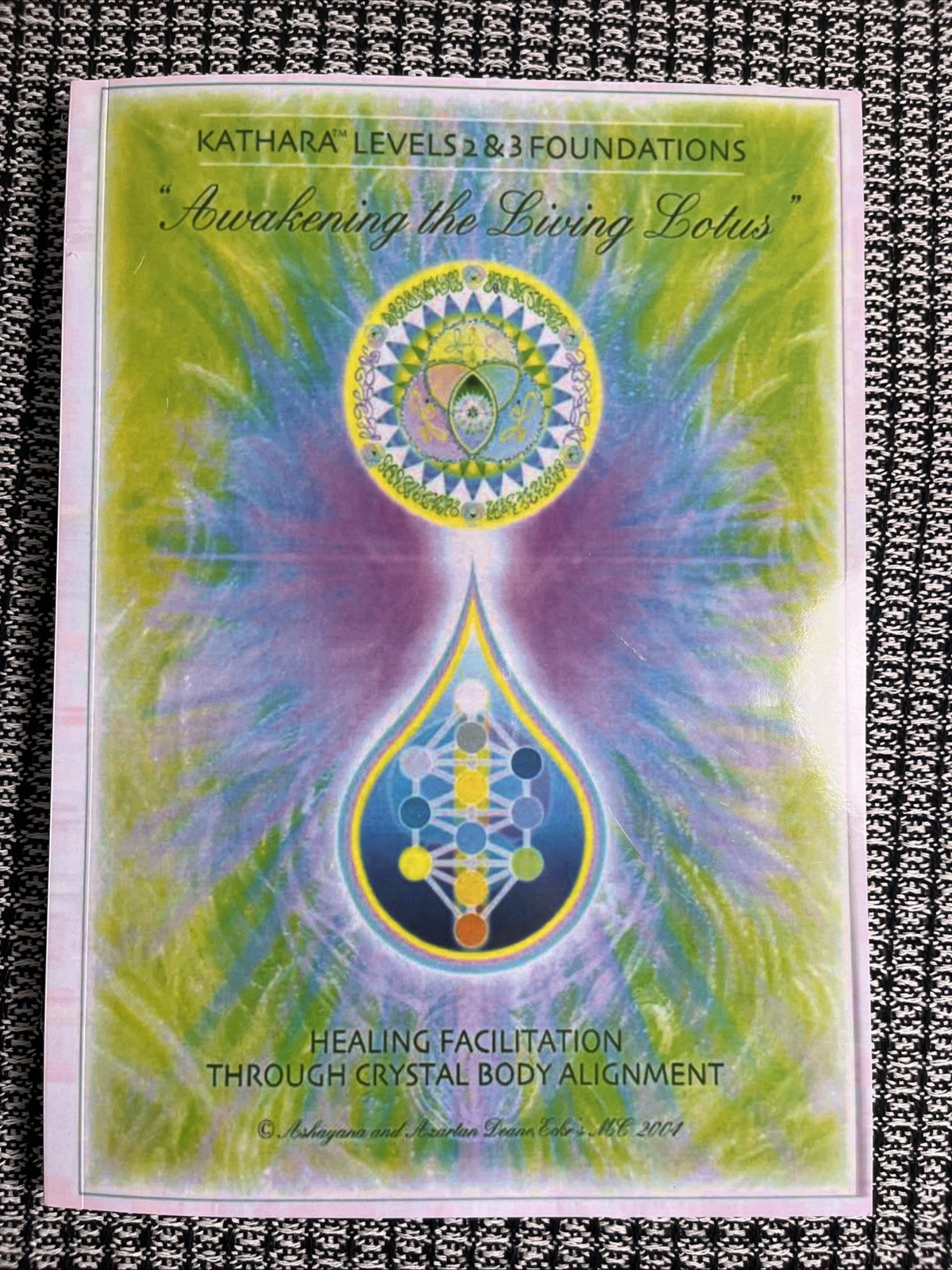 Ashayana Deane,Kathara Foundations,Awakening the Living Lotus,Levels 2&3,Reprint