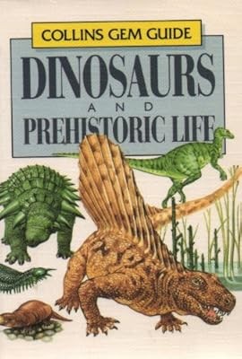 Dinosaurs and Prehistoric Life (Gem Nature Guides), Halstead, L.B. & Halstead, J