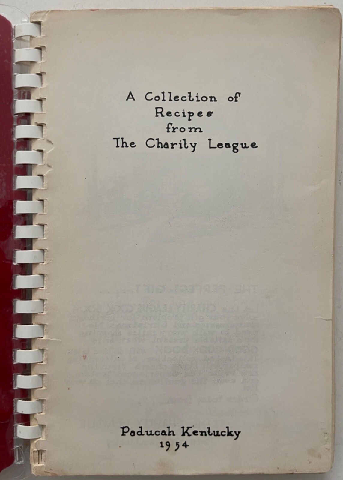 1954 PADUCAH, KY, THE CHARITY LEAGUE COOKBOOK KENTUCKY VINTAGE 288 PAGES