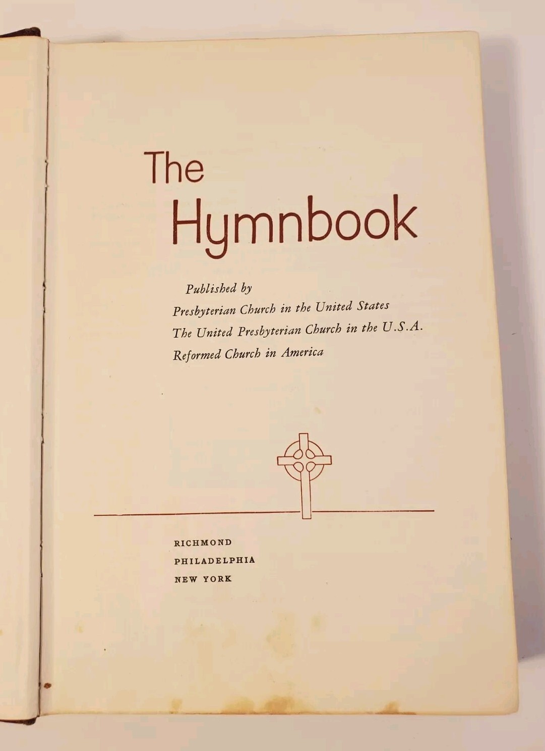 The Hymnbook Published By Presbyterian Church In The US 1952 Hardcover 576 Pages