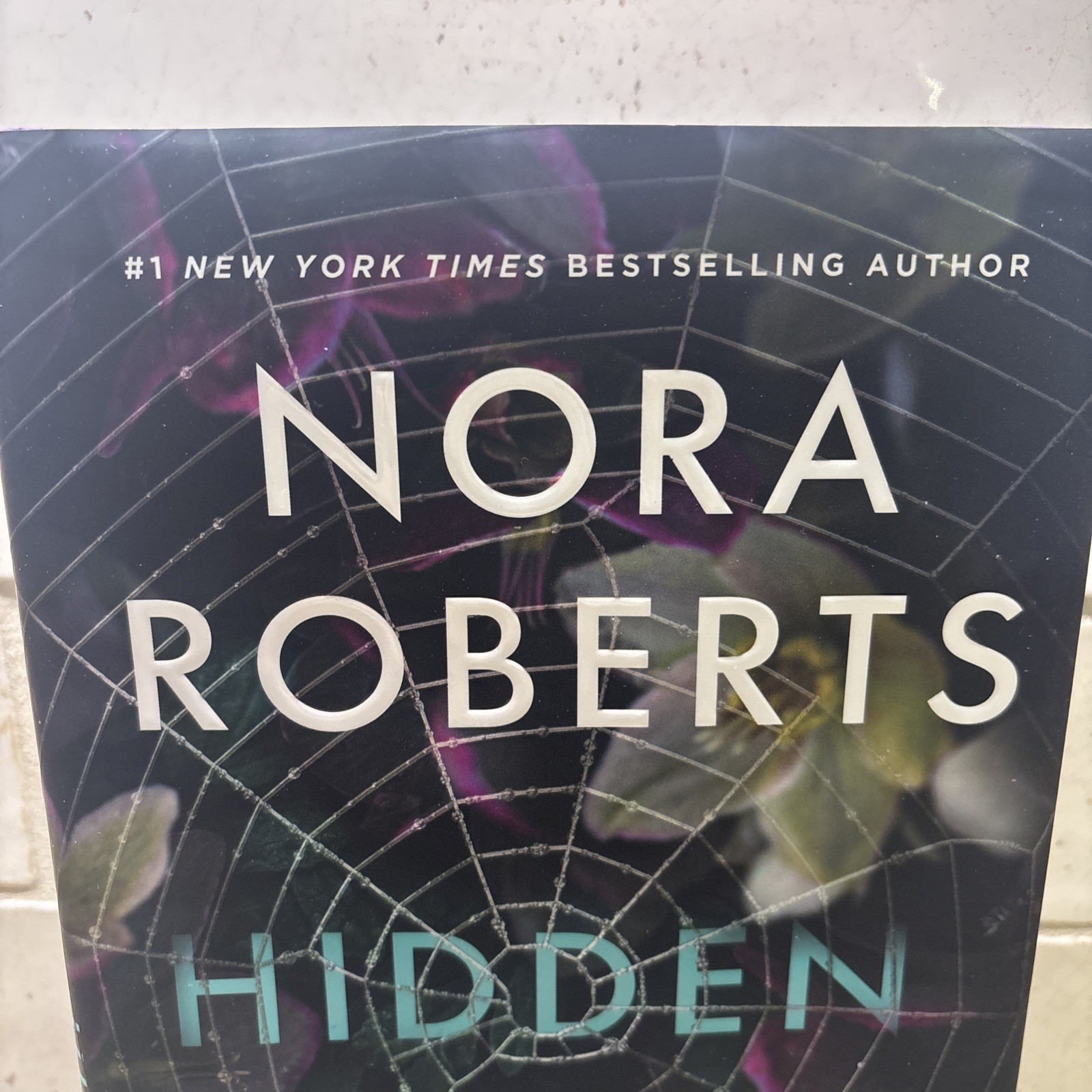 Hidden Nature Novel By Nora Roberts Hardcover Book First Edition 2025 Excellent