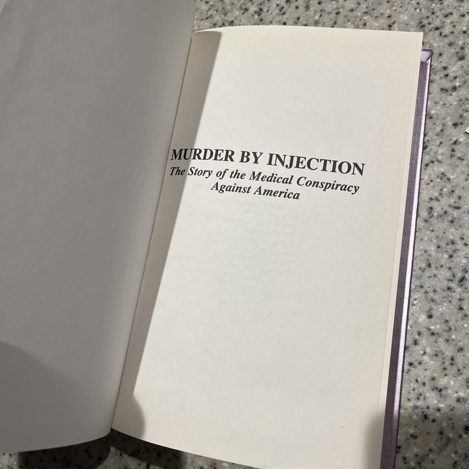 Murder by Injection The Story of the Medical Conspiracy Against America Like New