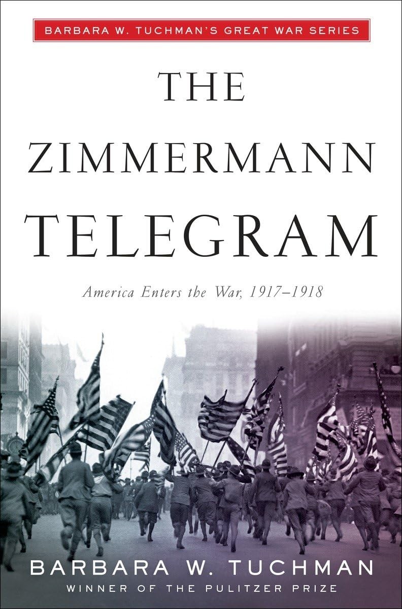 The Zimmermann Telegram – Tuchman, Barbara W. – Acceptable – See condition n…