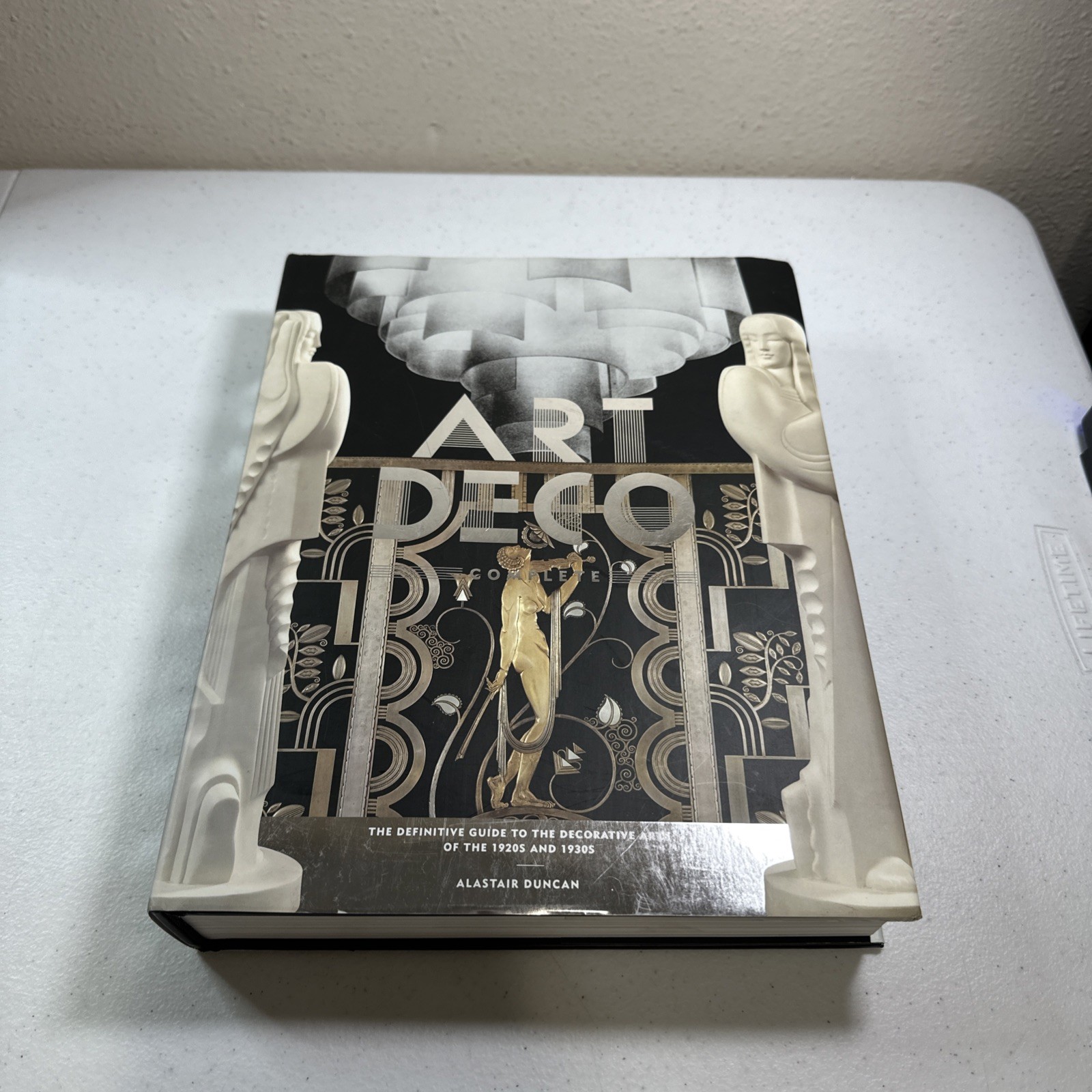Art Deco Complete: The Definitive Guide to the Decorative Arts of the 1920s