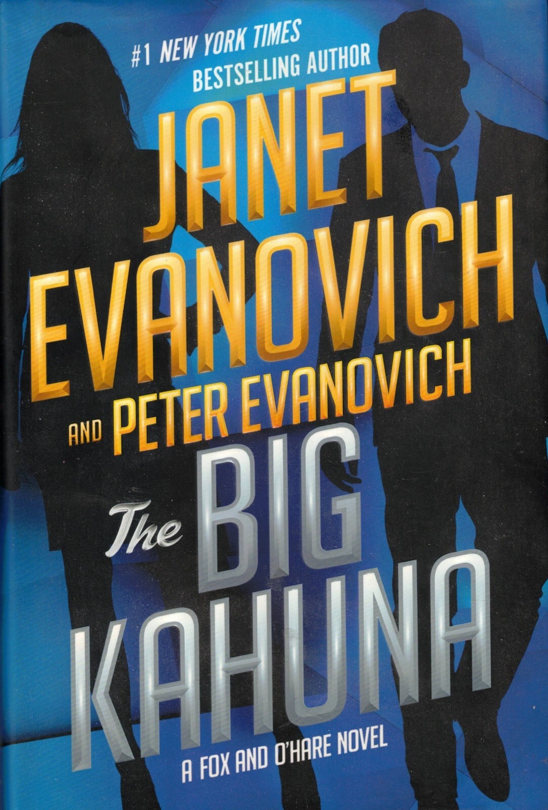 THE BIG KAHUNA-JANET EVANIOVICH AND PETER EVANOVICH-HARDBACK-2019-301 PAGES