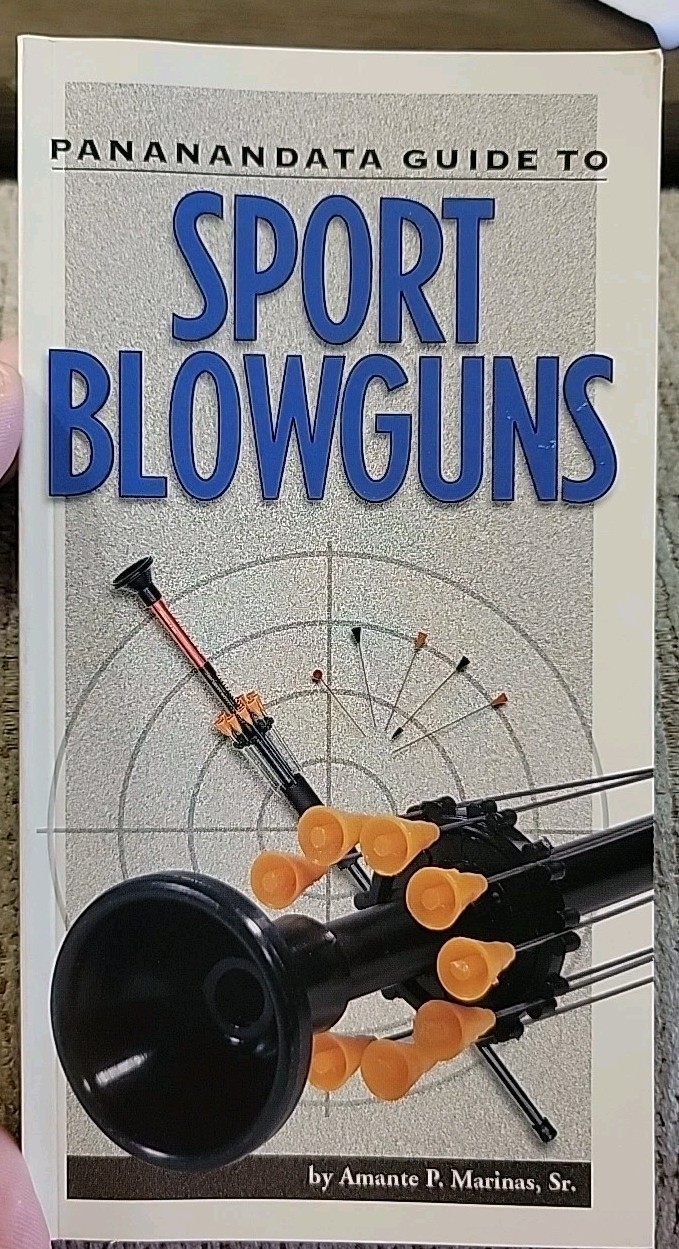 Pananandata Guide To Sport Blowguns By Amante P Marinas Sr 110 Pages 1999 Book