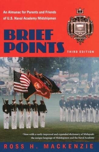 Brief Points: An Almanac for Parents and Friends of U.S. Naval Acade – VERY GOOD