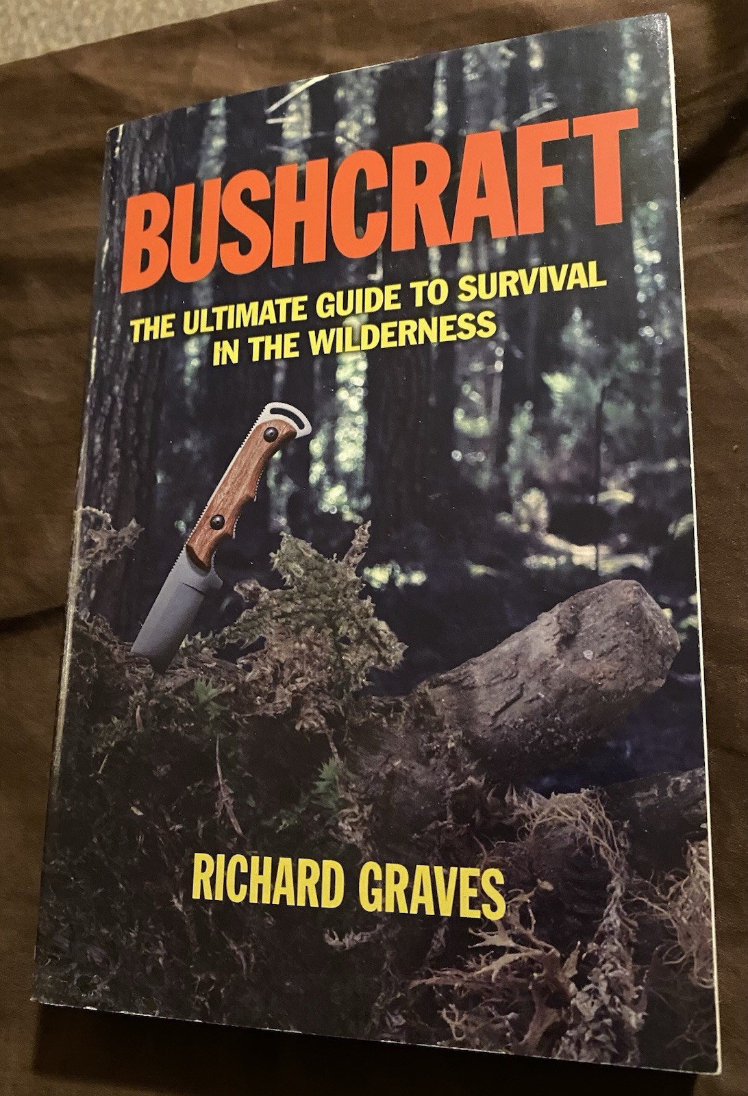 Bushcraft Ultimate Guide Book Survival in Wilderness Covering All Areas 344 Pg