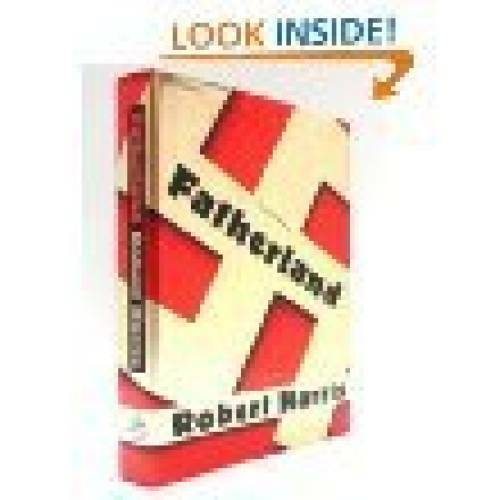 Fatherland – Hardcover By Robert Harris – GOOD
