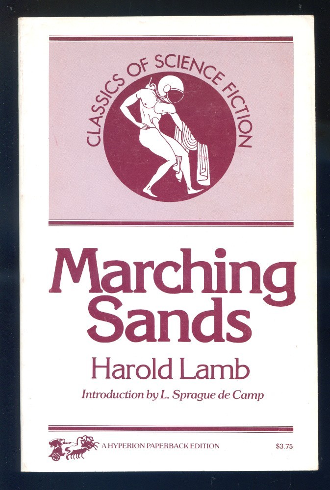 Marching Sands by Harold Lamb-Hyperion Press Edition-1974