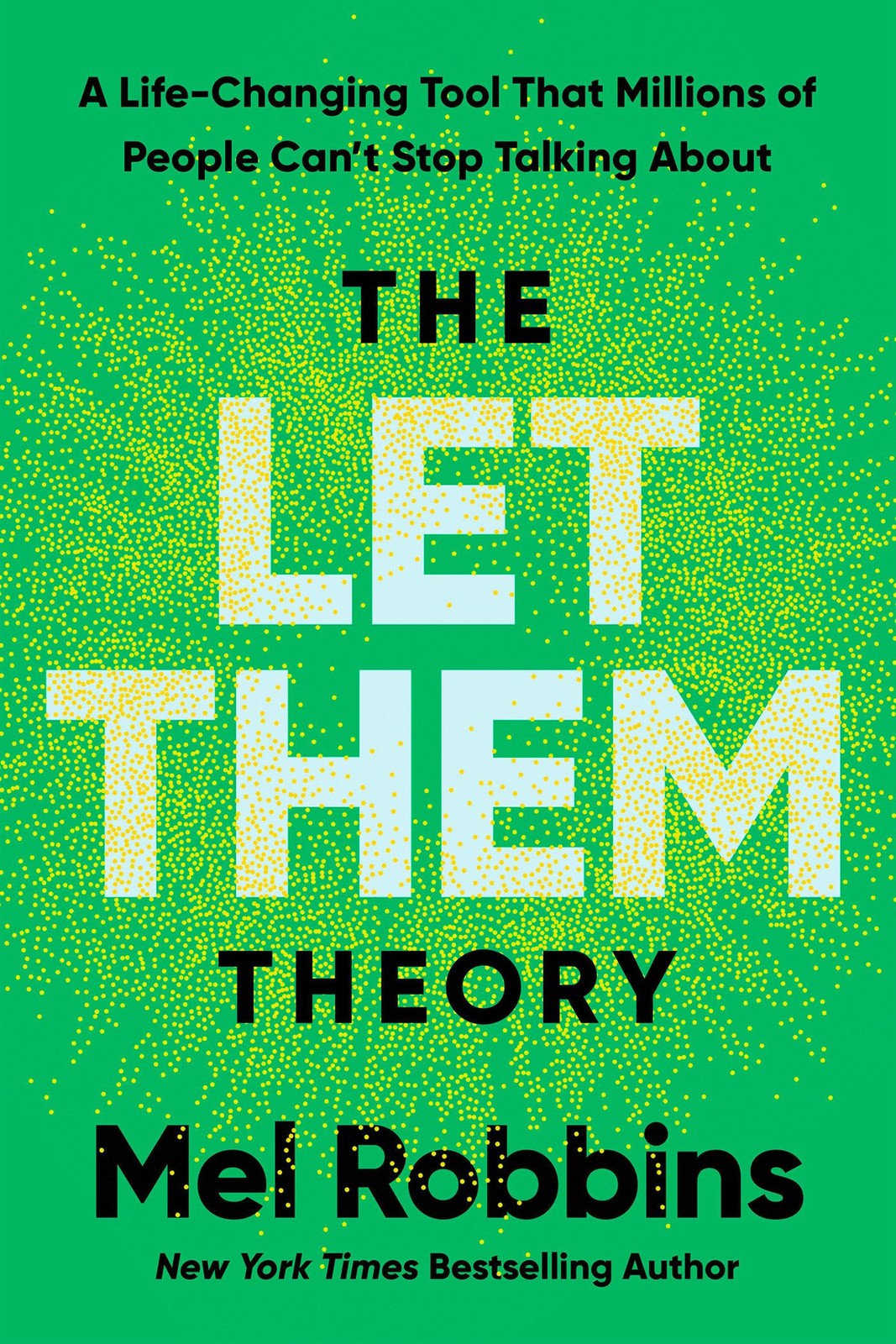 The Let Them Theory: A Life-Changing Tool That Millions of People Can’t Stop…