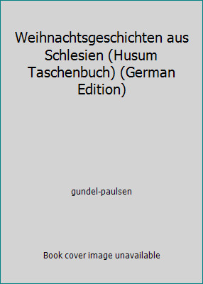 Weihnachtsgeschichten aus Schlesien (Husum Taschenbuch) (German Edition)