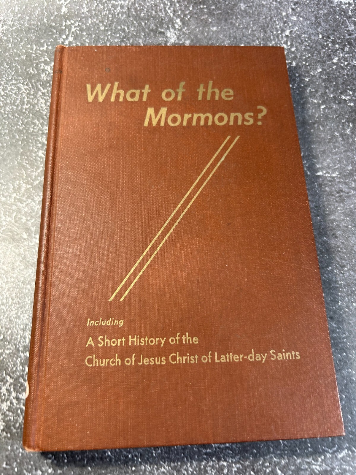 What of the Mormons? by Gordon B. Hinckley