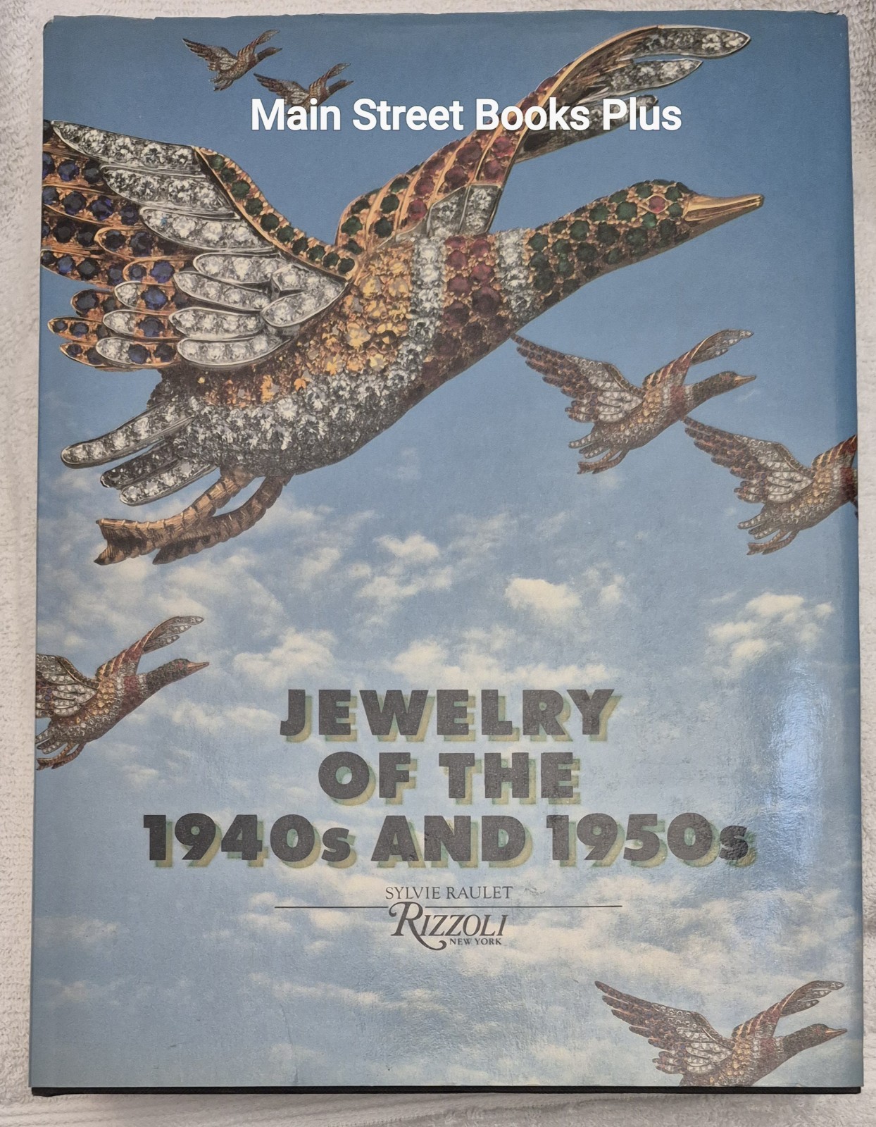Jewelry of the 1940’s and 1950’s · Sylvie Raulet (1988)