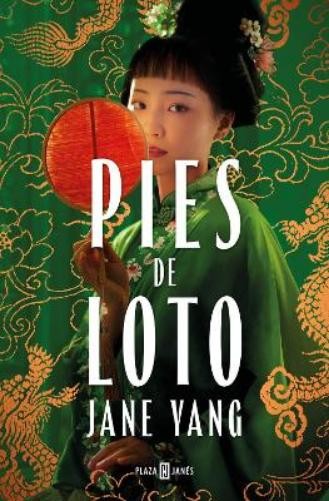 Jane Yang Pies de loto / The Lotus Shoes (Paperback)