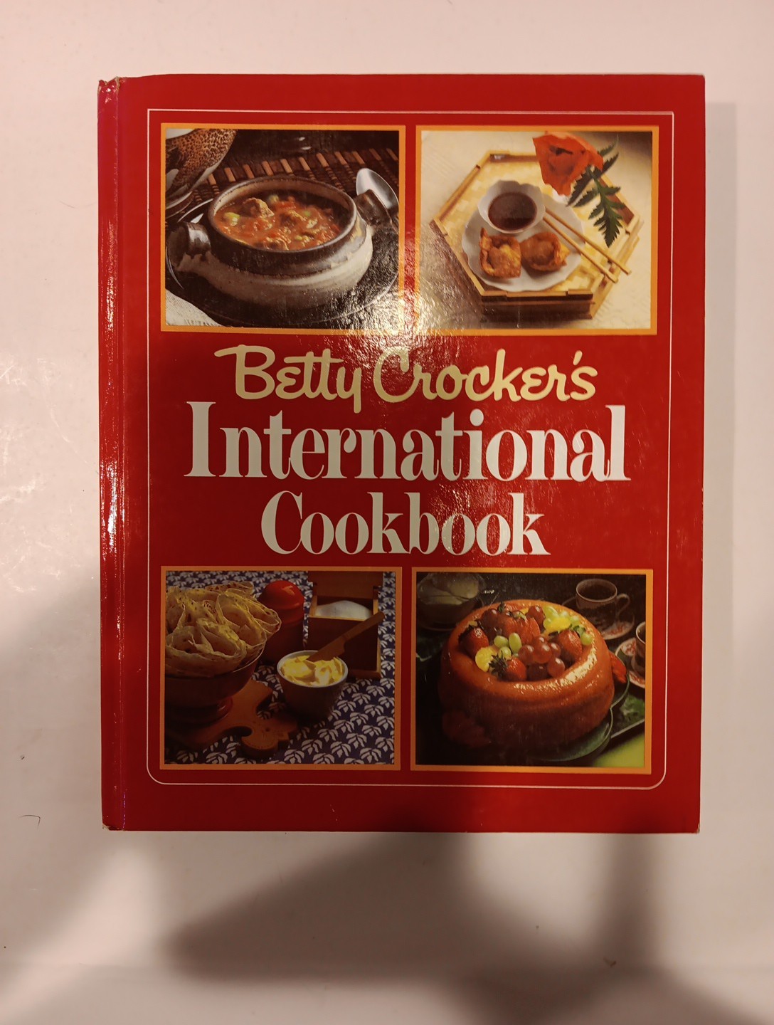 BETTY CROCKER’S INTERNATIONAL COOKBOOK 1980 1st Ed HB 372 Pages