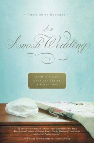 An Amish Wedding – Paperback By Beth Wiseman – VERY GOOD