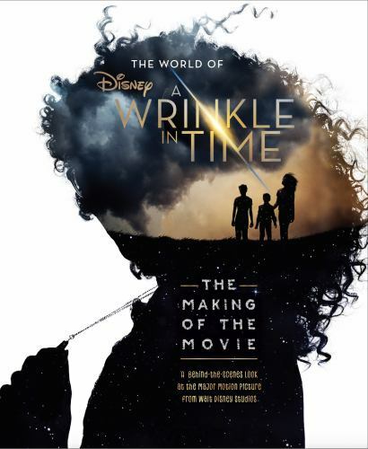 The World of A Wrinkle in Time: The Makin- hardcover, Disney, 9780374309428, new