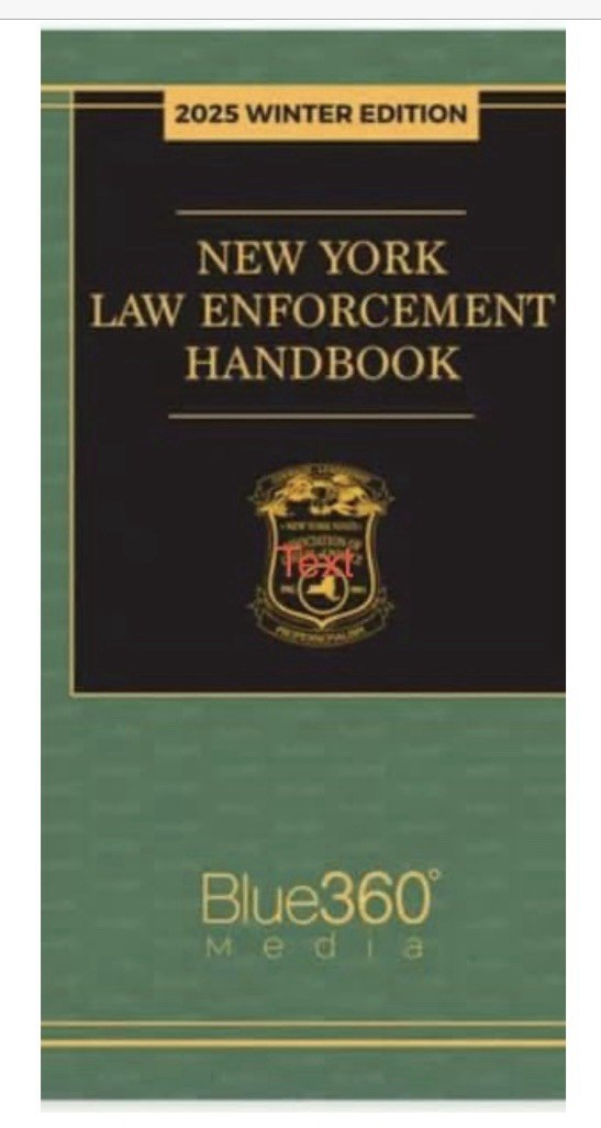 2025 NEW YORK LAW ENFORCEMENT HANDBOOK for POLICE by Blue360 Media NEW