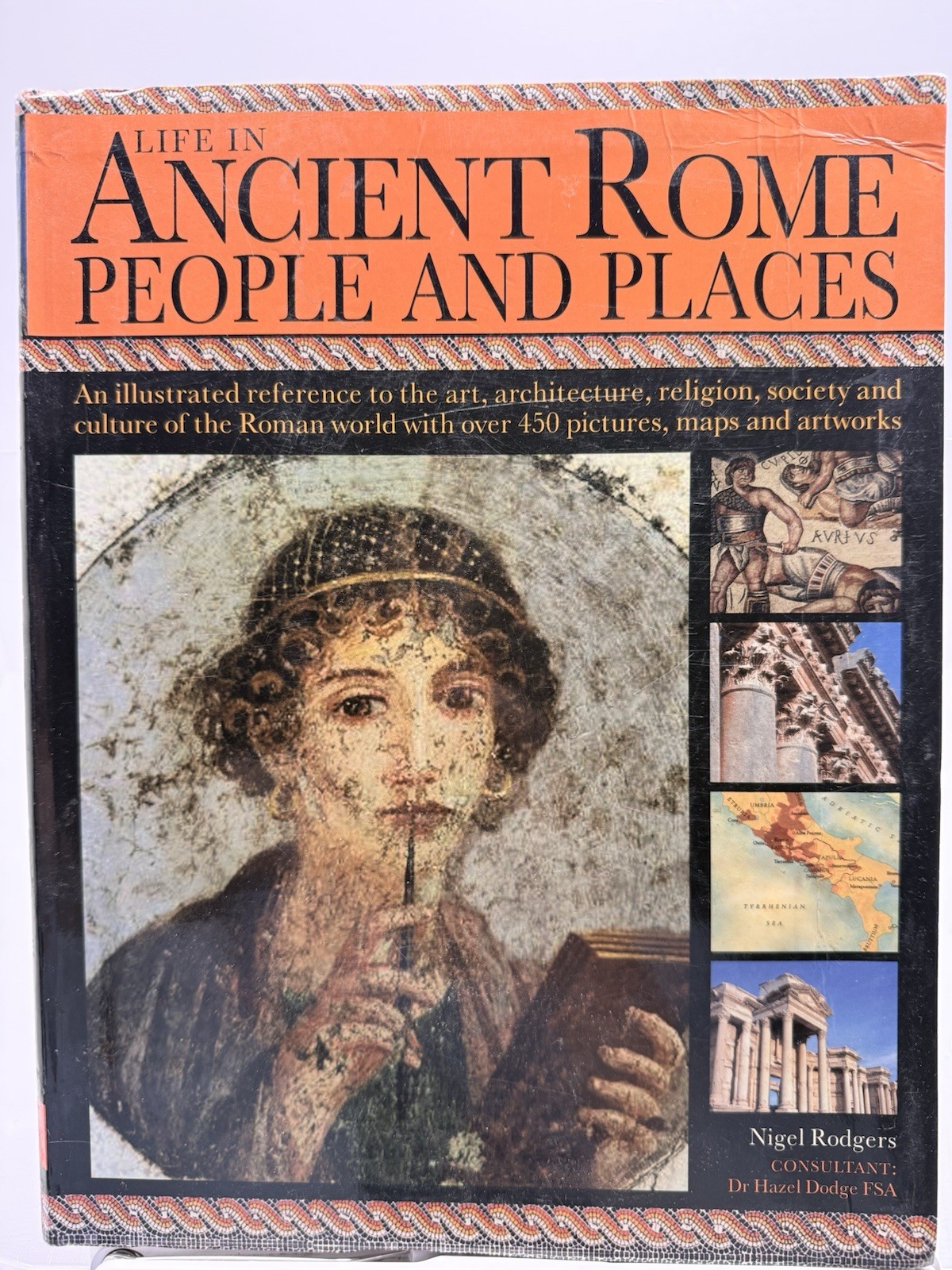 Life in Ancient Rome People and Places Nigel Rodgers Flexibound 2006