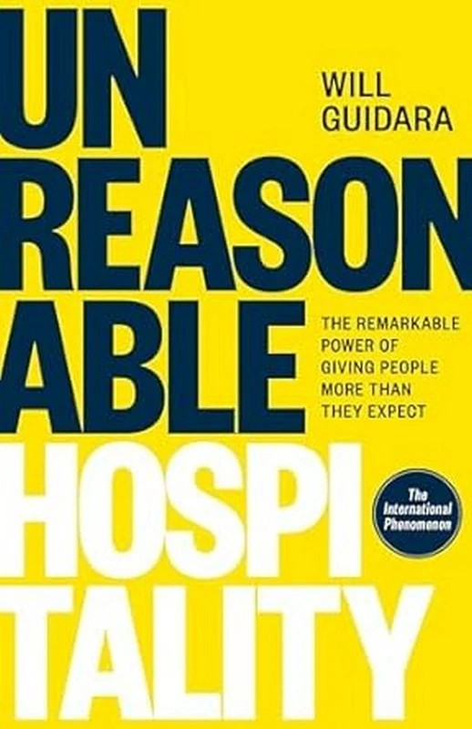 New: Unreasonable Hospitality by Will Guidara – 9781529146820