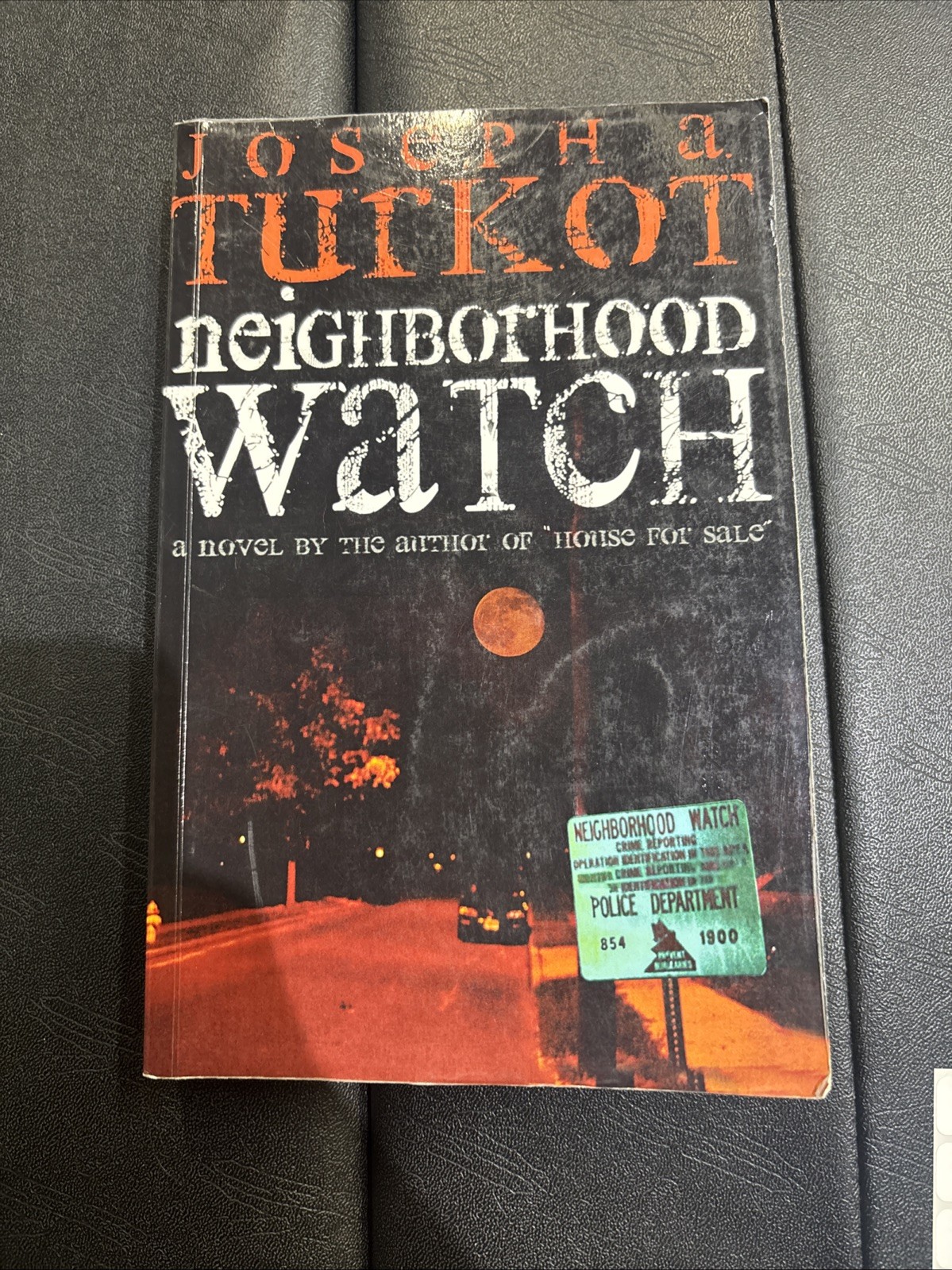 Neighborhood Watch by Joseph Turkot (1st Printing, 2013)