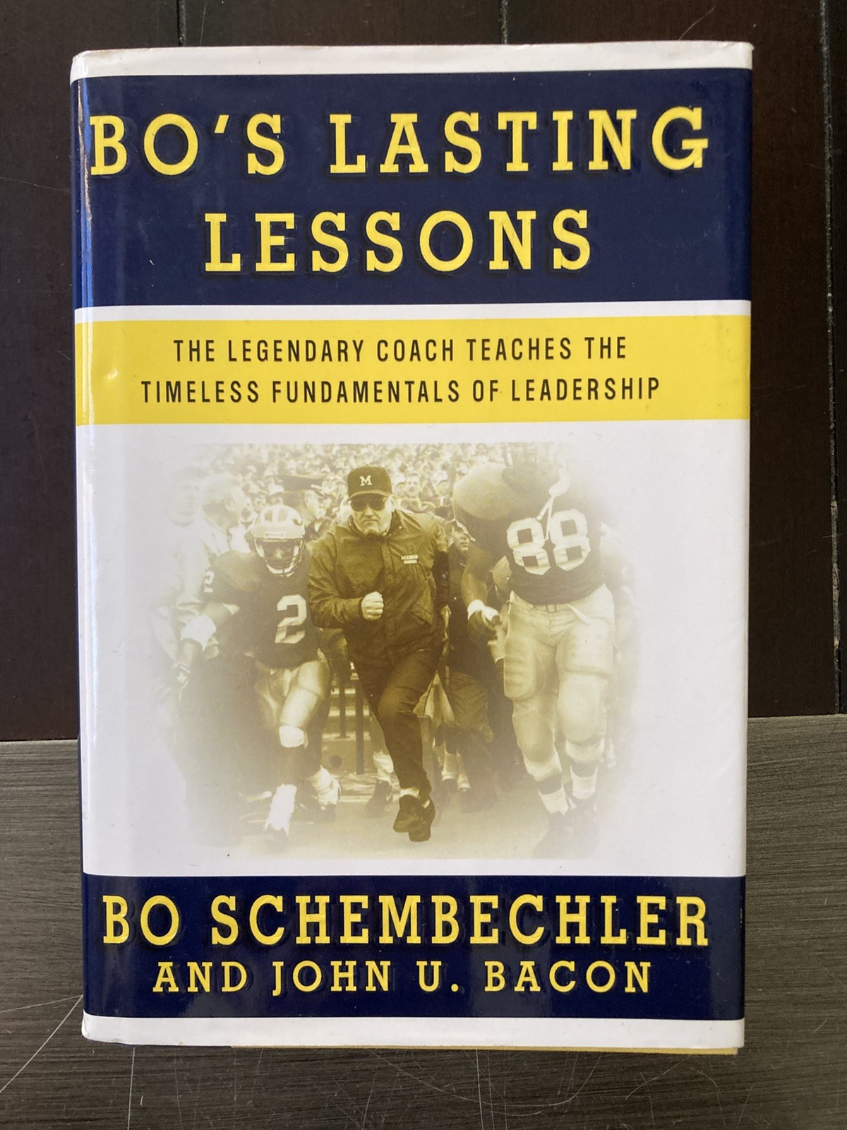 Bo’s Lasting Lessons by Schembechler/Bacon 2007 Signed First Edition Hardcover