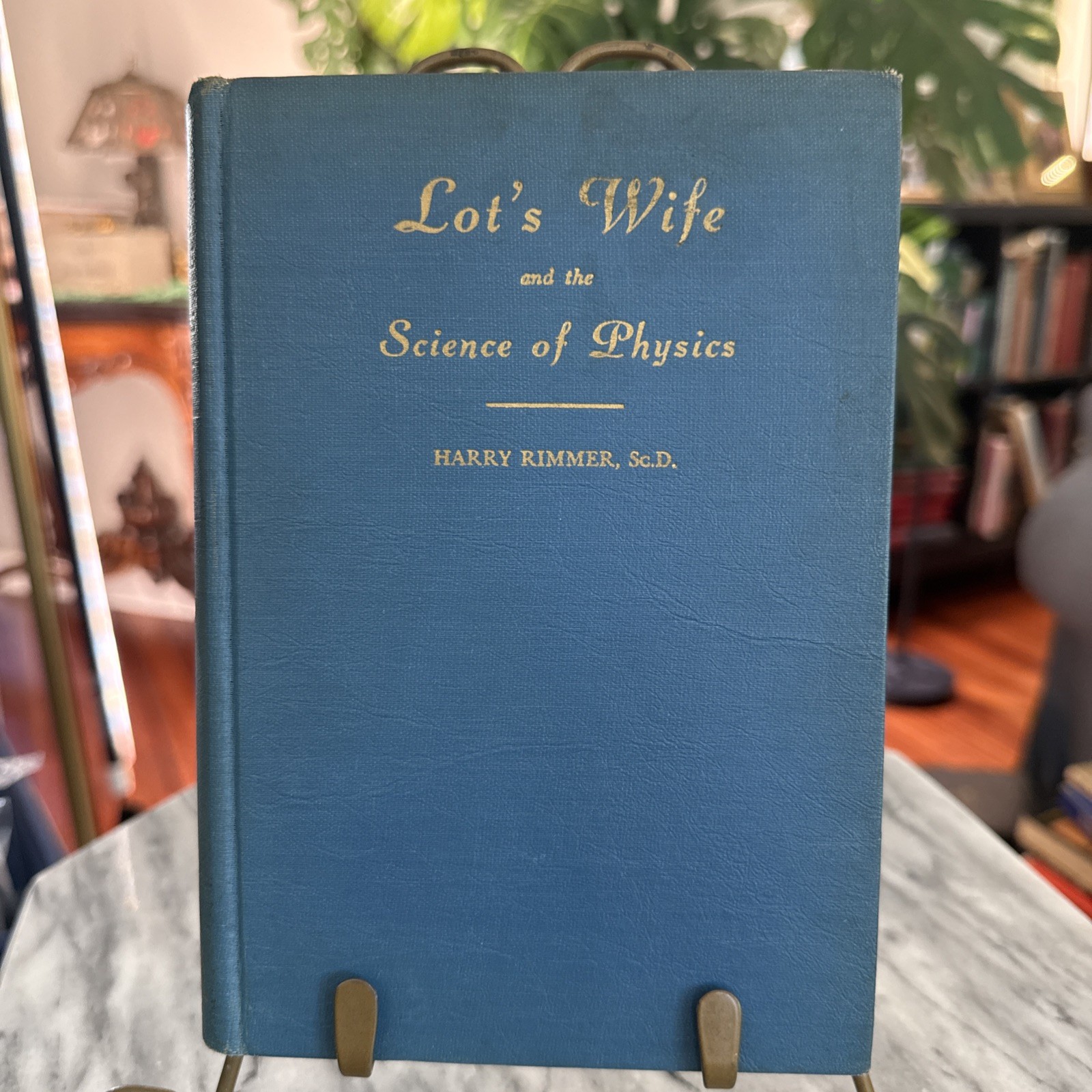 Lot’s Wife and the Science of Physics By Harry Rimmer RARE 1947 HC VINTAGE Book