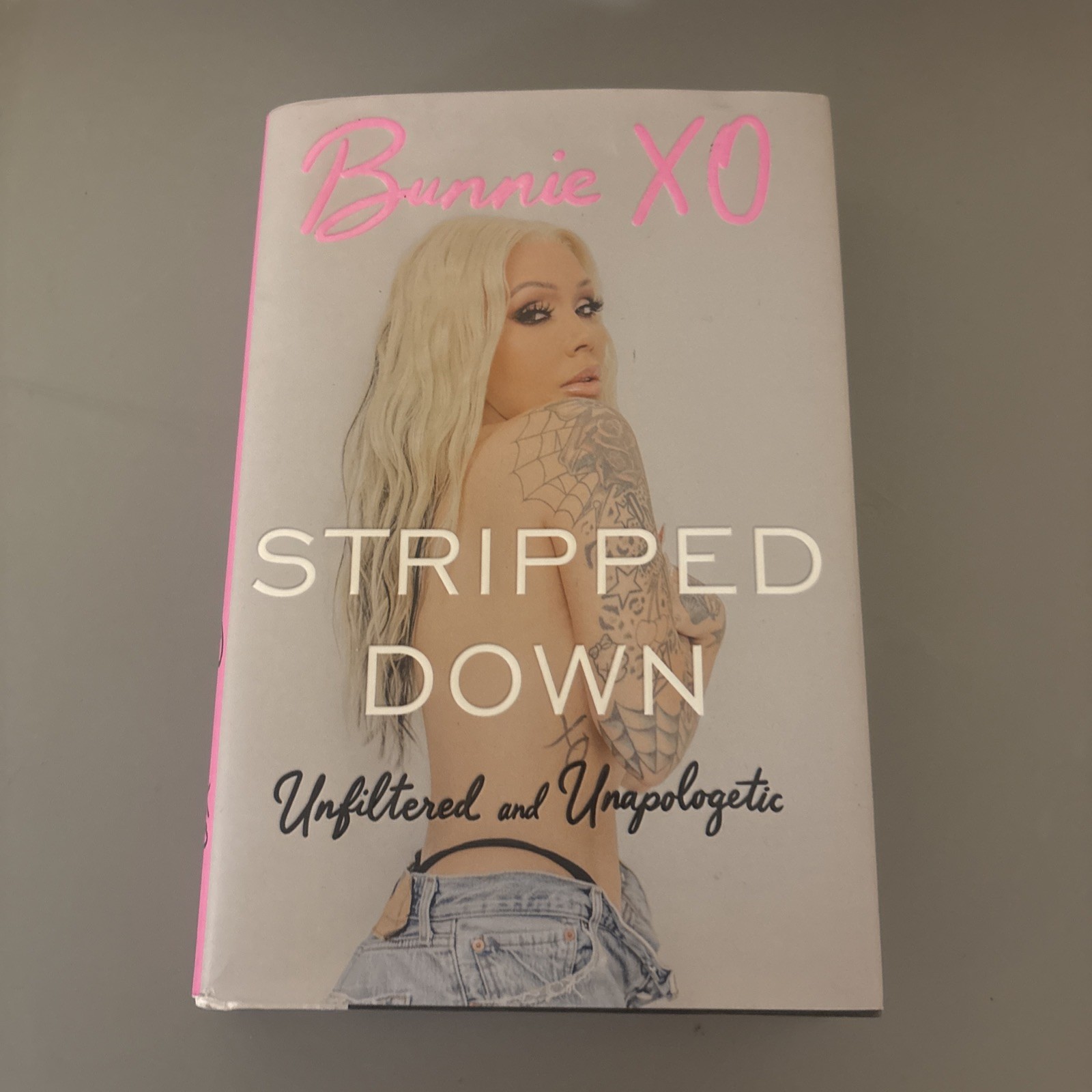 Stripped Down: Unfiltered and Unapologetic by Bunnie XO Hardcover English Book