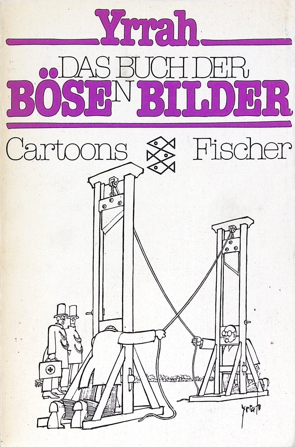 Yrrah Das Buch der bösen Bilder Cartoons 1978 Fischer Taschenbuch German Humor