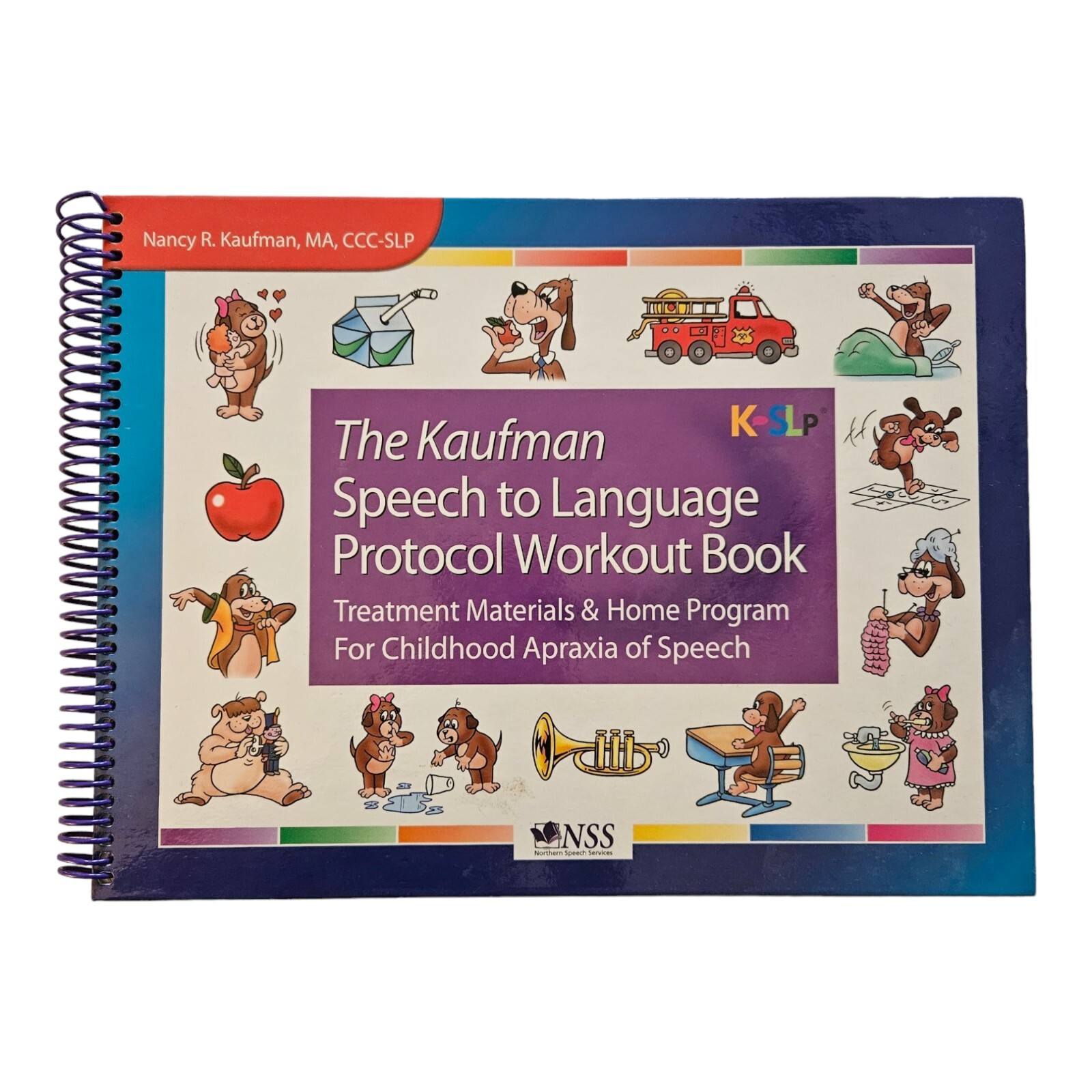 Kaufman Speech to Language Protocol Workout Book by Nancy R. Kaufman Apraxia