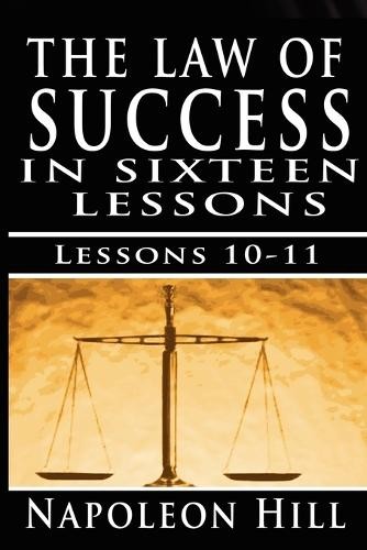 Napoleon Hill The Law of Success, Volume X & XI (Paperback) (UK IMPORT)