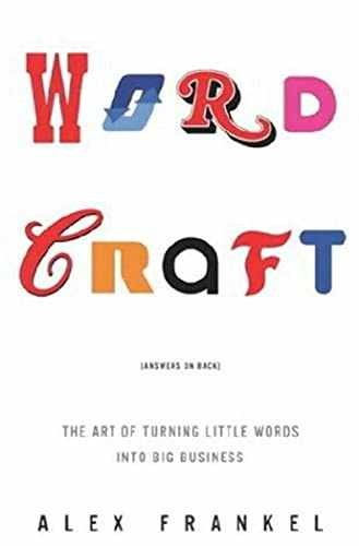 Wordcraft: The Art of Turning Little – Hardcover, by Alex Frankel – Very Good s